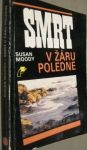 Susan Elizabeth Howard Moody Smrt v žáru poledne 