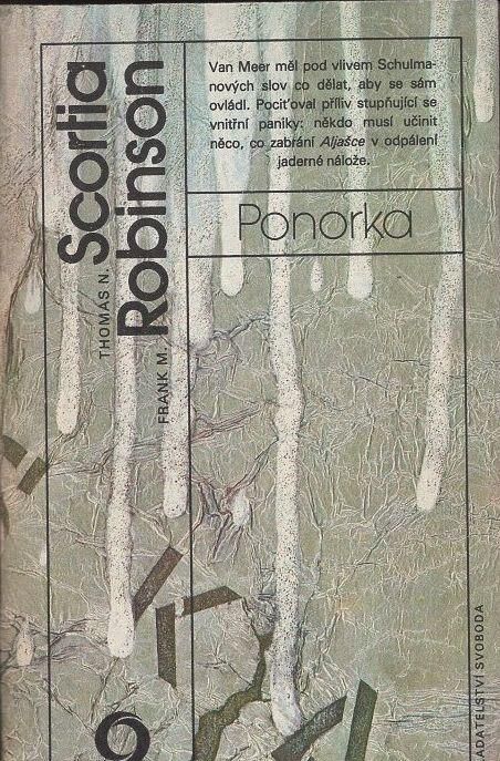 Thomas N. Scortia, Frank M. Robinson Ponorka