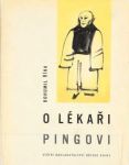 Bohumil Říha O lékaři Pingovi ilustrace Ota Janeček