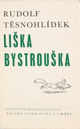Rudolf Těsnohlídek Liška Bystrouška ilustrace Stanislav Lolka