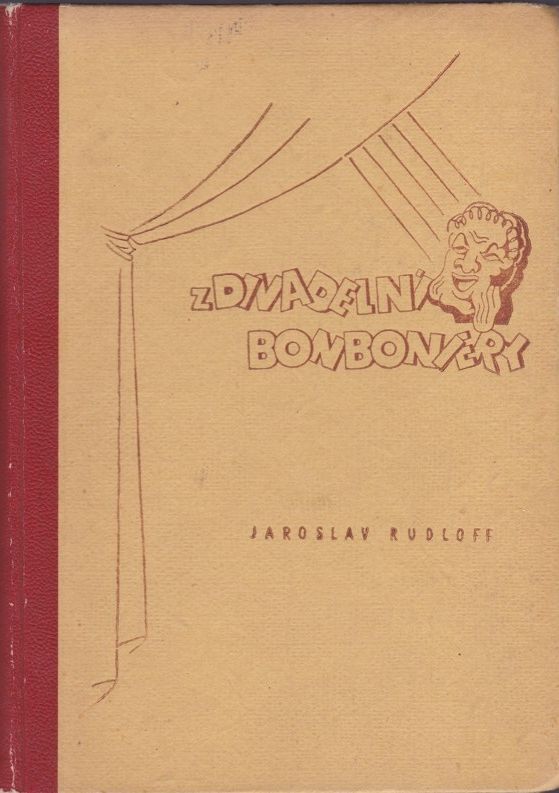 Jaroslav Rudolff Z divadelní bomboniery ilustrace Ladislav Novák