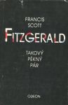 Francis Scott Fitzgerald Takový pěkný pár,