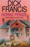 Dick Francis Horké peníze