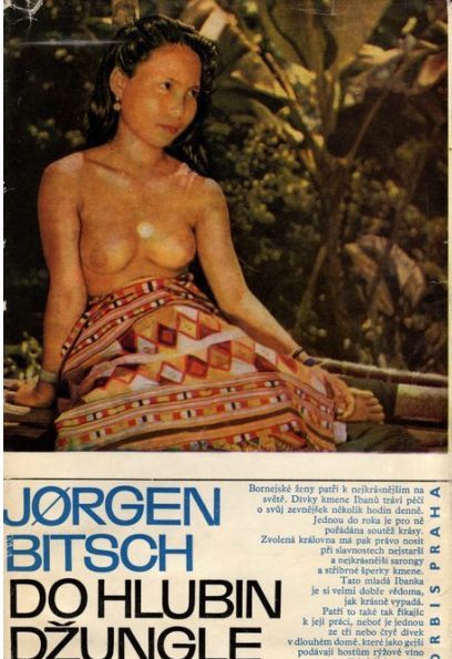 Jorgen Bitsch Do hlubin džungle Jorgen Bitsch Do hlubin džungle Tentokrát nás kniha zavede na Borneo