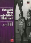 Nigel Cawthorne Sex a lásky největších diktátorů 