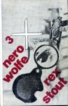 Rex Stout Třikrát Nero Wolfe