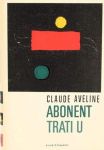 Claude Aveline Abonent trati U