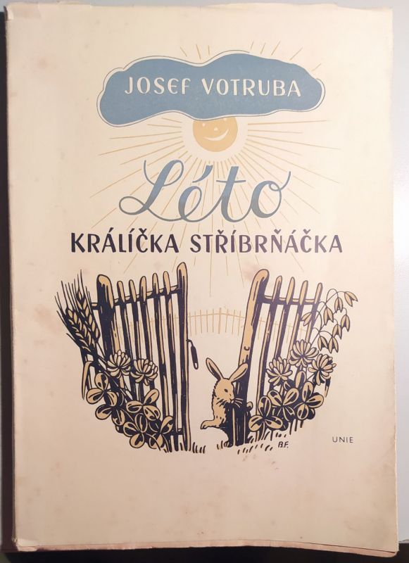 Josef Votruba Léto králíčka Stříbrňáčka