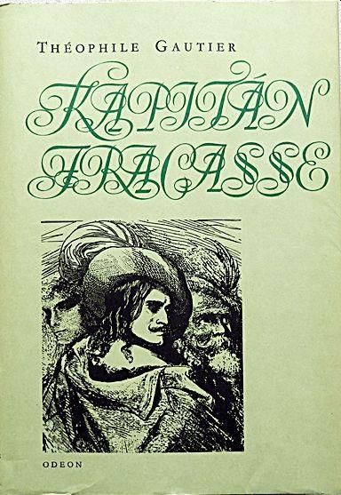 Théophile Gautier Kapitán Fracasse ilustrace Gustave Doré