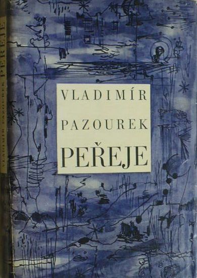 Vladimír Pazourek Peřeje ilustrace Bedřich Petrovan