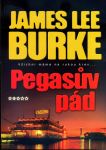 James Lee Burke Pegasův pád