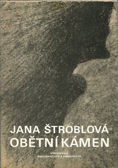 Jana Štroblová Obětní kámen