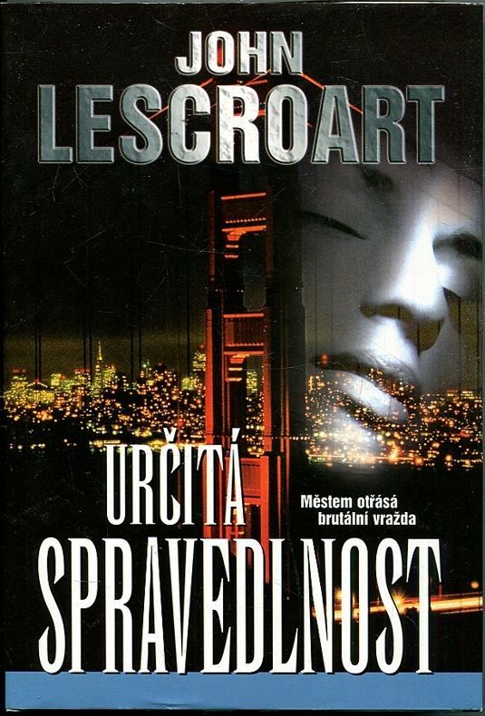 John Lescroart Určitá spravedlnost