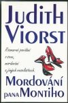 Judith Viorst Mordování pana Montiho 