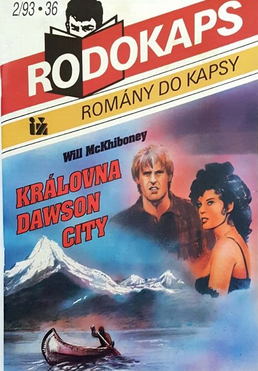 Will McKhiboney Královna Dawson city RODOKAPS 2/93