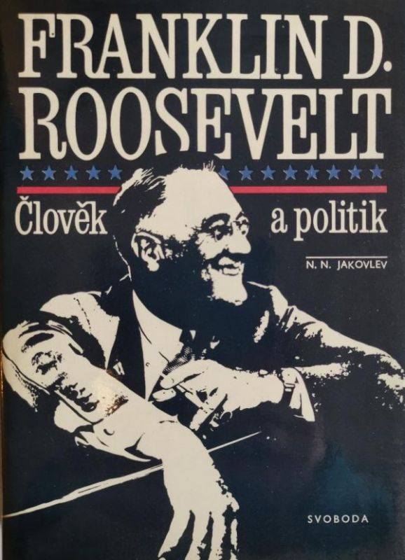 Nikolaj Nikolajevič Jakovlev Franklin D. Roosevelt