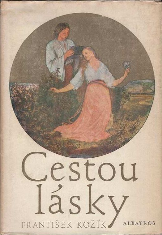 František Kožík Cestou lásky