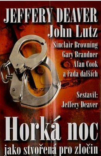 Jeffery Deaver Horká noc jako stvořená pro zločin