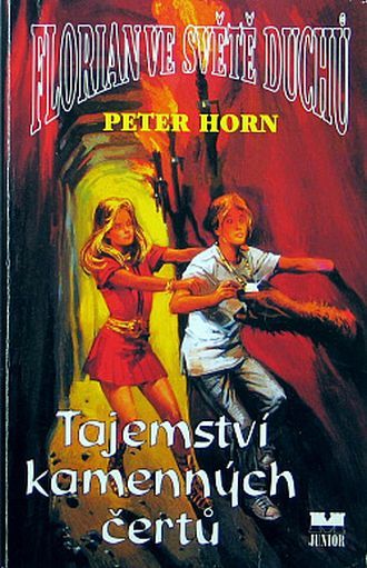 Peter Horn Tajemství kamenných čertů (Florian ve světě duchů)