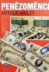 Arthur Hailey Penězoměnci