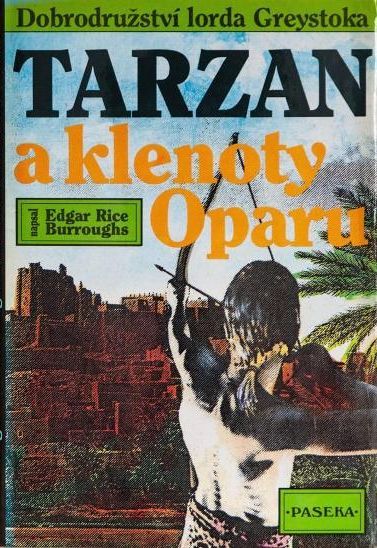 Edgar Rice Burroughs Tarzan a klenoty Oparu ilustr.Richard Pešek