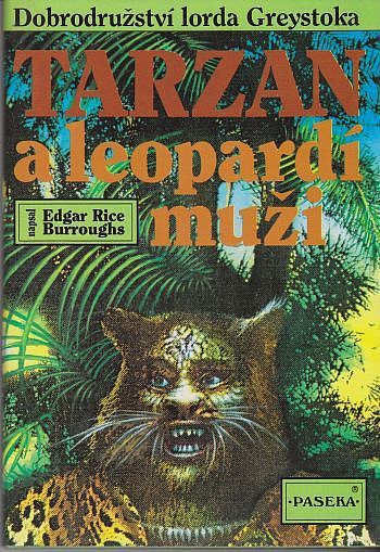 Edgar Rice Burroughs Tarzan a leopardí muži ilustr.Richard Pešek