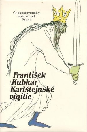 František Kubka Karlštejnské vigilie ilustrace Miroslav Váša