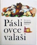 Marianna Grznárová Pásli ovce valaši ilustrace Ladislav Čapek