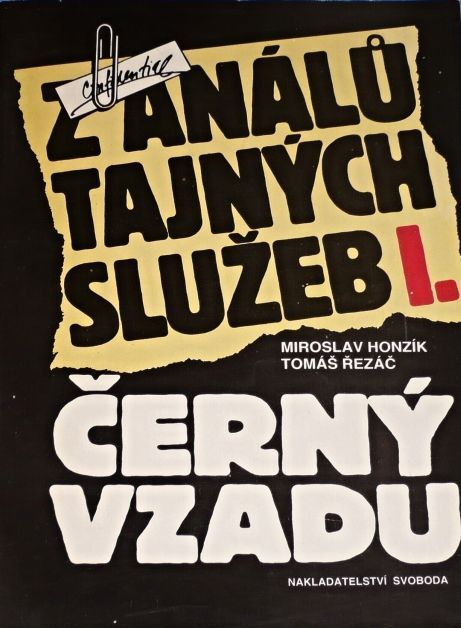 Miroslav Honzík, Tomáš Řezáč Z análů tajných služeb I. Černý vzadu