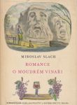 Miroslav Slach Romance o moudrém vinaři ilustrace Karel Muller