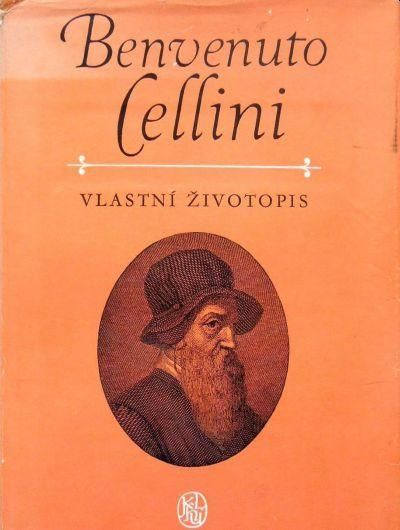 Benvenuto Cellini Vlastní životopis