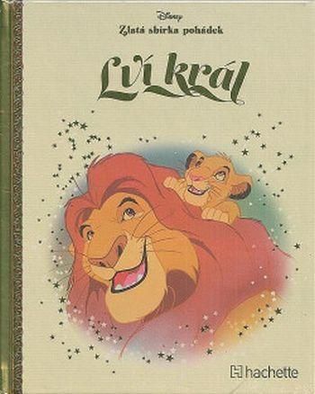 Disney Zlatá sbírka pohádek Lví král NOVÁ
