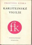 František Kubka Karlštejnské vigilie 