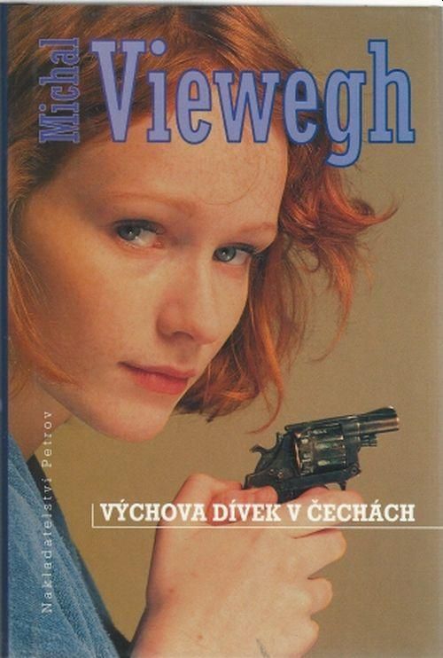 Michal Viewegh Výchova dívek v Čechách