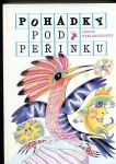 Pohádky pod peřinku ilustrace Olga Čechová 