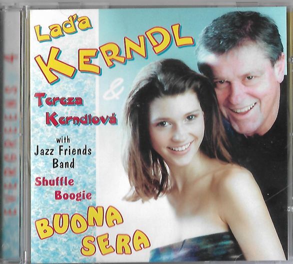 CD Laďa Kerndl, Tereza Kerndlová: Buona sera