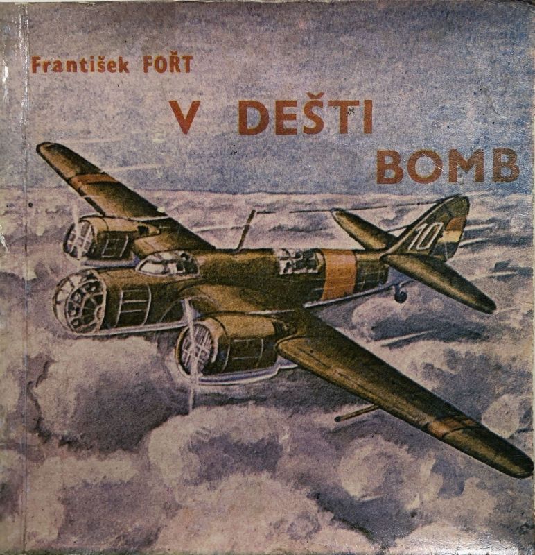 František Fořt V dešti bomb