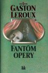 Gaston Leroux Fantom Opery 