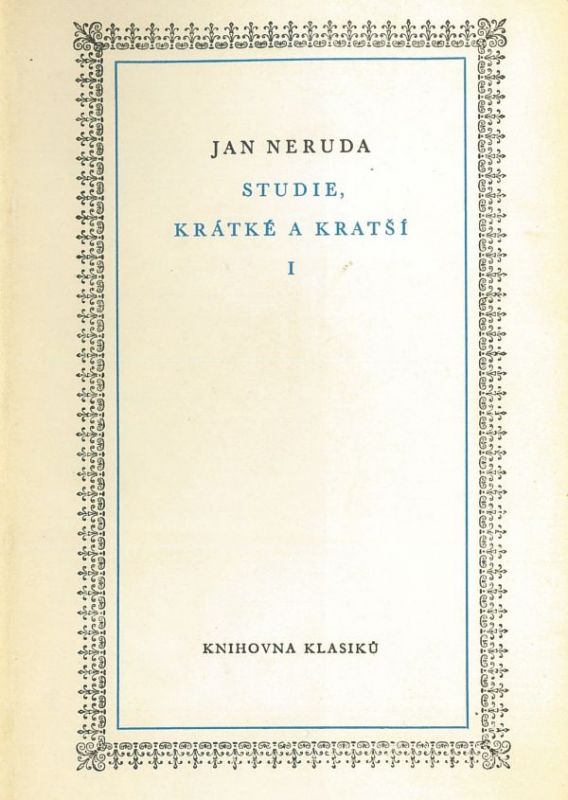 Jan Neruda Studie krátké a kratší I.