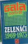 MC Zelenáči-Gala portrét 1969-1973