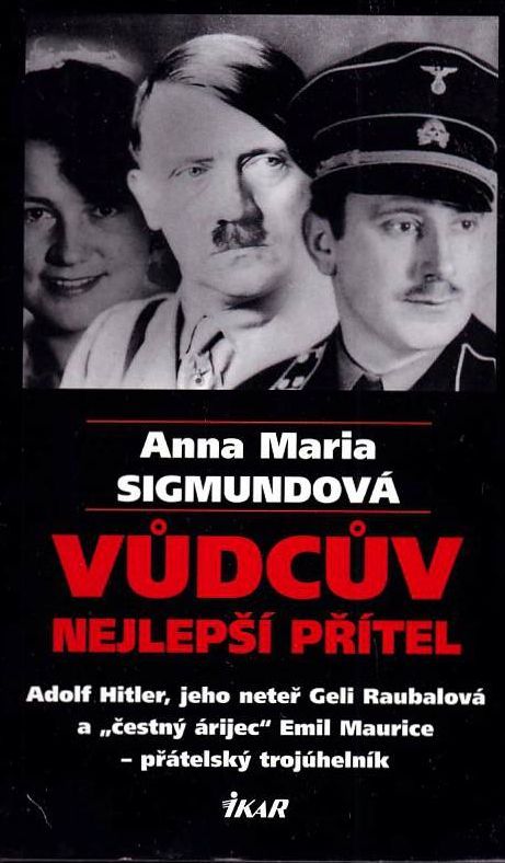 Anna Maria Sigmund Vůdcův nejlepší přítel