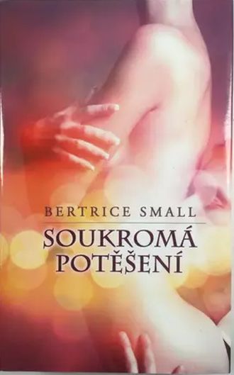 Bertrice Small Soukromá potěšení