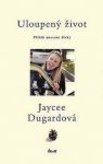 Jaycee Dugardová Uloupený život