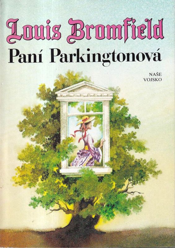 Louis Bromfield Paní Parkingtonová