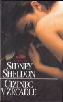 Sidney Sheldon Cizinec v zrcadle 