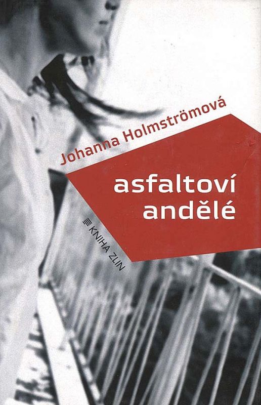 Johanna Holmström Asfaltoví andělé