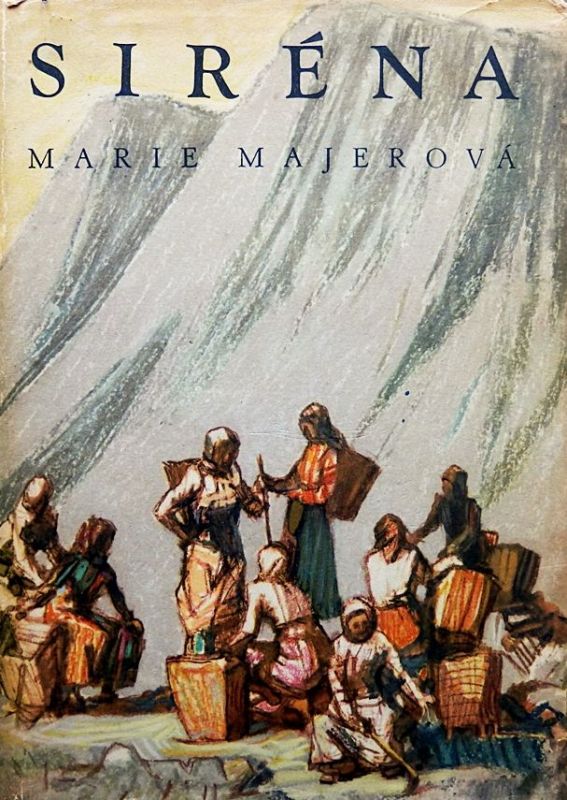 Marie Majerová Siréna ilustrace Vojtěch Tittelbach