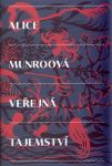 Alice Munro Veřejná tajemství 