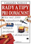 Cassandra Kent Rady a tipy pro domácnost 