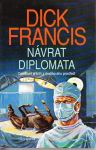 Dick Francis Návrat diplomata